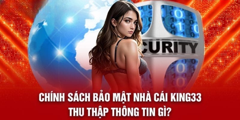 Chính sách bảo mật King33 sẽ được cập nhất mới nhất qua email