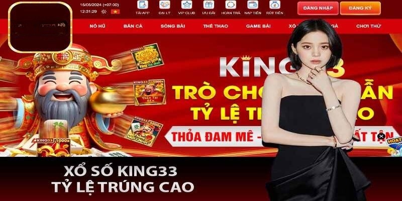 Xổ số King33 - Tên tuổi làm mưa làm gió tại thị trường Việt